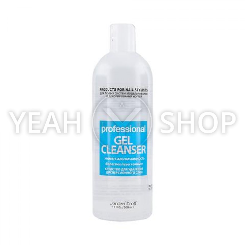 Gel Cleanser 500 мл Jerden PROFF (ср-во для удал. дисперс.слоя) купить по лучшей цене в Украине